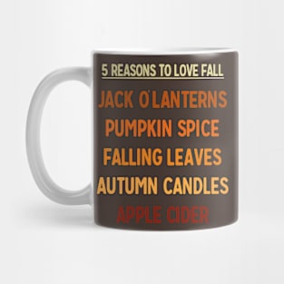 Autumn Season 5 Reasons To Love Fall Halloween Mug